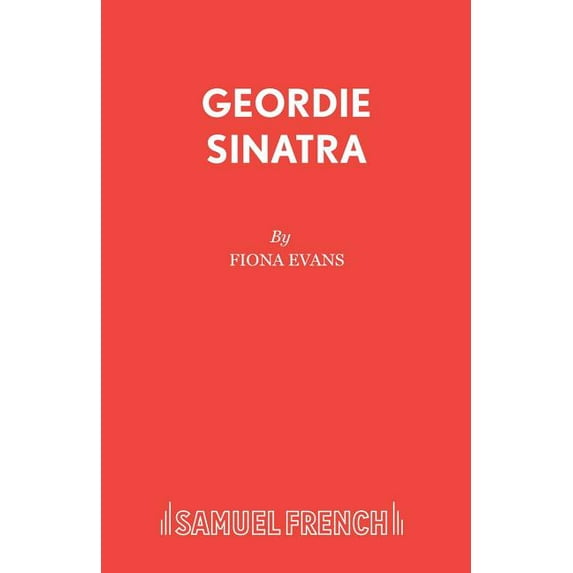 Geordie Sinatra, (Paperback)