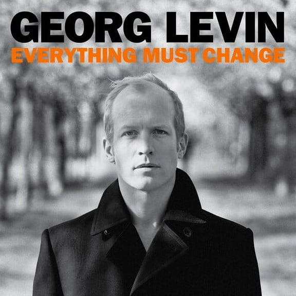 Georg Levin - Everything Must Change - R&B / Soul - CD