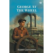 George At The Wheel, Paperback