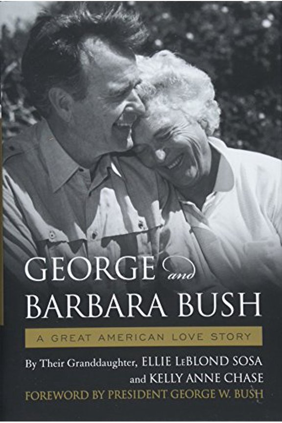 Pre-Owned George & Barbara Bush: A Great American Love Story (Hardcover) 1608939731 9781608939732