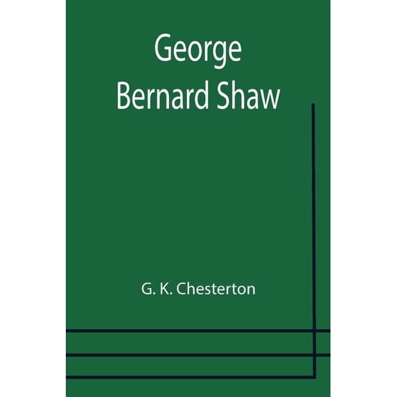 George Bernard Shaw, (Paperback)
