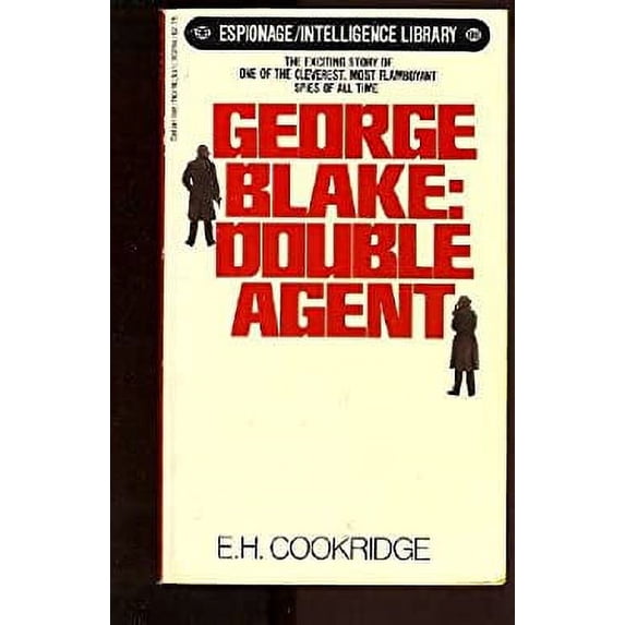 Pre-Owned George Blake: Dbl Agent (Mass Market Paperback) 0345302648 9780345302649