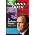 thumbnail image 1 of George Bush: The Unauthorized Biography (Paperback) by Webster Griffin Tarpley, Anton Chaitkin, 1 of 1
