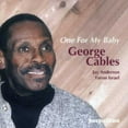 thumbnail image 1 of George Cables - One for My Baby - Music & Performance - CD, 1 of 1