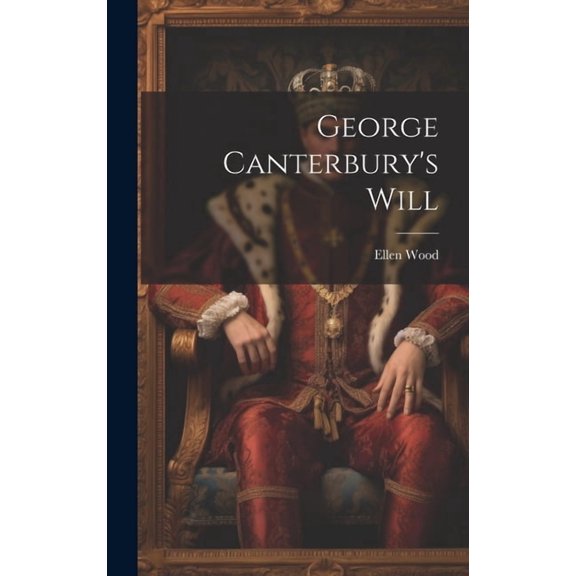 George Canterbury's Will (Hardcover)