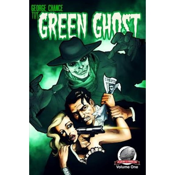 George Chance-The Green Ghost Volume 1 Paperback 0615993303 9780615993300 Michael Panush, Greg Hatcher, B.C. Bell, Erwin K. Roberts