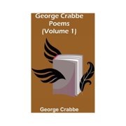 George Crabbe Poems Volume 1, Paperback