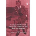 thumbnail image 1 of George Du Maurier: Illustrator, Author, Critic: Beyond Svengali, (Paperback), 1 of 1