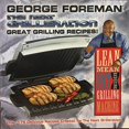 thumbnail image 1 of Pre-Owned George Foreman The Next Generation Great Grilling Recipes Paperback, 1 of 1