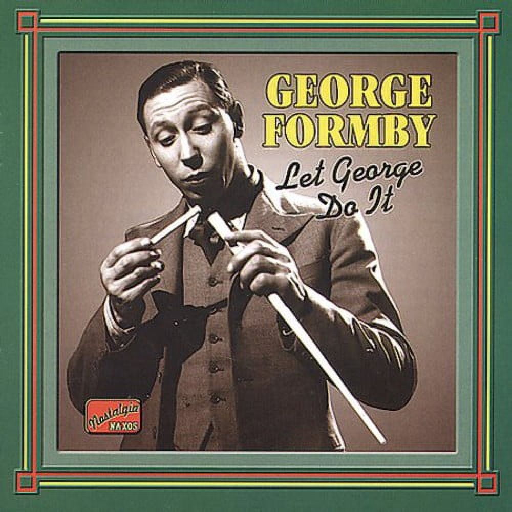 George Formby - Let George Do It - Opera / Vocal - CD - Walmart.com