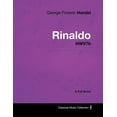 thumbnail image 1 of George Frideric Handel - Rinaldo - HWV7b - A Full Score, (Paperback), 1 of 1