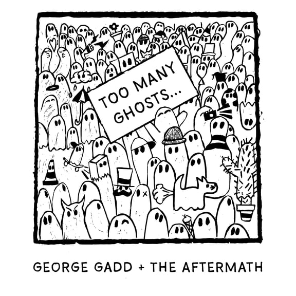 George Gadd + The Aftermath Too Many Ghosts... (Vinyl Record) 12" Album Coloured Vinyl