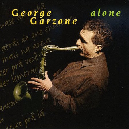 George Garzone - Alone - Music & Performance - CD
