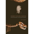 thumbnail image 1 of Pre-Owned George Gaylord Simpson: Paleontologist and Evolutionist (Paperback) 0231120656 9780231120654, 1 of 1