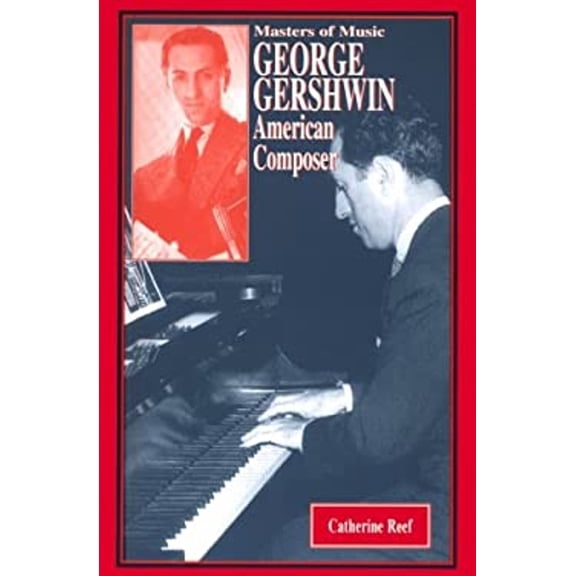 Pre-Owned George Gershwin: American Composer (Modern Music Masters) (Unknown) 1883846587 9781883846589