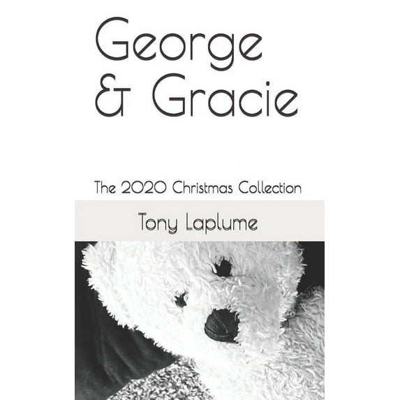George & Gracie : The 2020 Christmas Collection (Paperback)