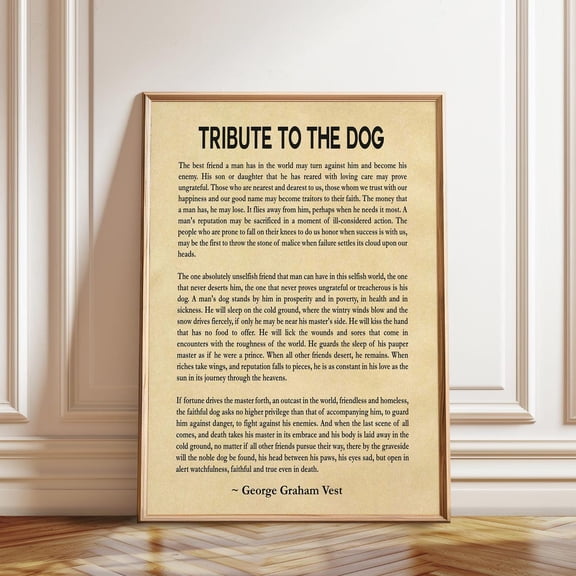 George Graham Vest Poem Dog Tribute Poster Archival Pet Remembrance Wall Art, Unframed Paper Poster 11x14in