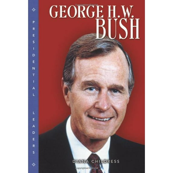 Pre-Owned George H. W. Bush (Library Binding) 9780822515104