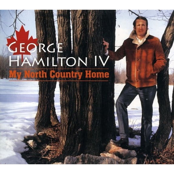 George Hamilton IV - My North Country Home [CD] - Walmart.com