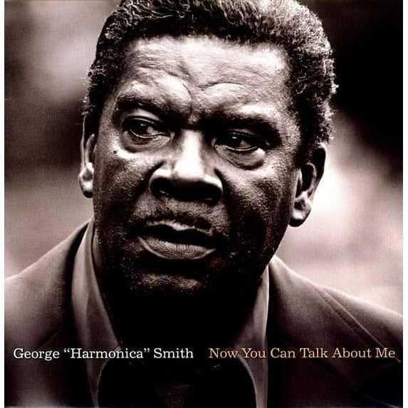 George "Harmonica" Smith - Now You Can Talk About Me - Blues - Vinyl