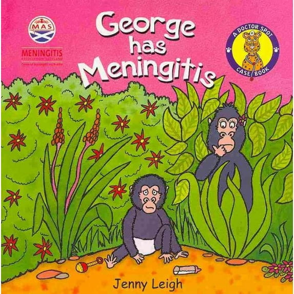 George Has Meningitis