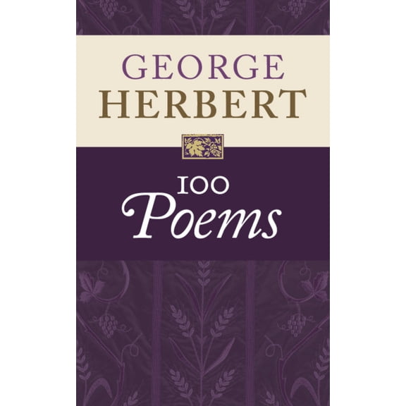 George Herbert: 100 Poems, (Paperback)