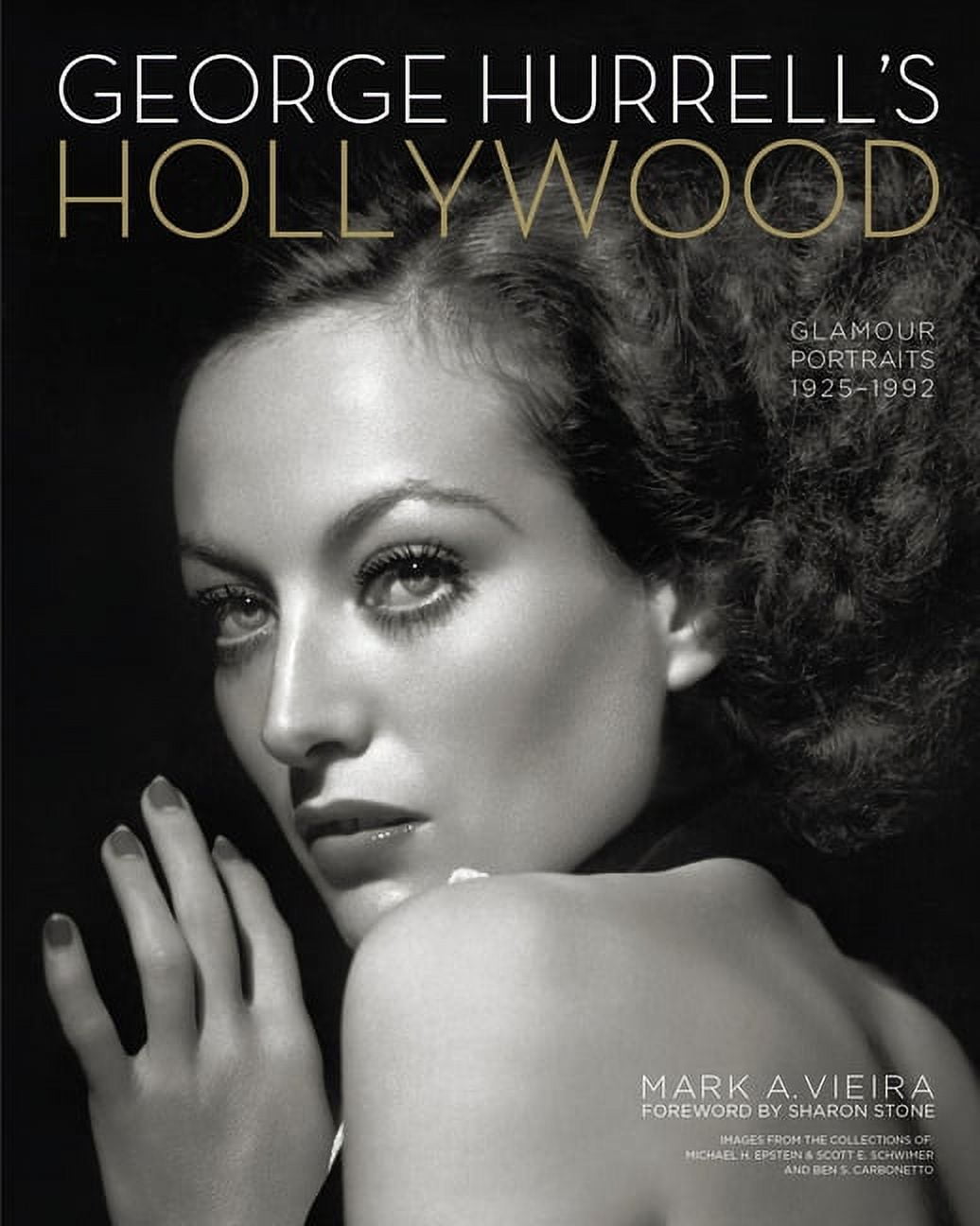 George Hurrell's Hollywood: Glamour Portraits, 1925-1992, (Paperback)