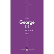 Penguin Monarchs George III Penguin Monarchs Madness and Majesty, Paperback