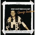thumbnail image 1 of George Jackson - What Would Your Mama Say - Music & Performance - CD, 1 of 1