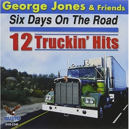 George Jones - Six Days on the Road: 12 Truckin Hits - Music & Performance - CD