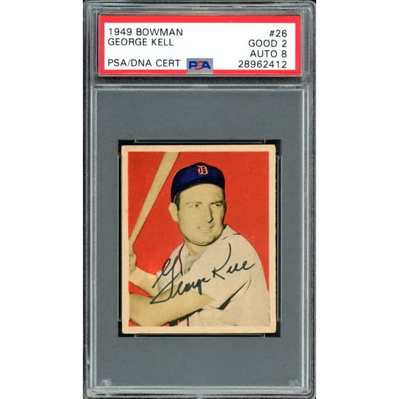 George Kell Autographed 1949 Bowman Rookie Card #26 Detroit Tigers PSA 2 Auto Grade Near Mint/Mint 8 Vintage Signature PSA/DNA #28962412