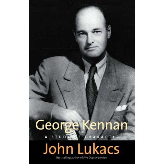 Pre-Owned George Kennan : A Study of Character 9780300143065