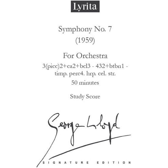 George Lloyd - Lloyd: Symphony No. 7 - Study Score - Music & Performance - CD