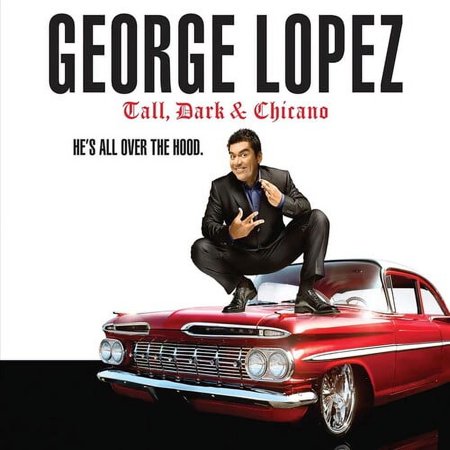 George Lopez - Tall, Dark and Chicano - Music & Performance - CD