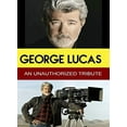 thumbnail image 1 of George Lucas - An Unauthorized Tribute, 1 of 1