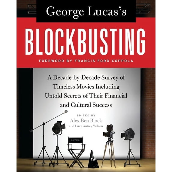 George Lucas's Blockbusting, (Paperback)
