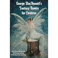 thumbnail image 1 of George MacDonald's Fantasy Novels for Children (complete and unabridged) including: The Princess And The Goblin, The Pri, (Hardcover), 1 of 1