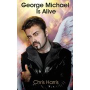 George Michael Is Alive, Paperback