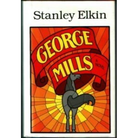 Pre-Owned George Mills (Hardcover) 0525241418 9780525241416