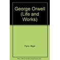 thumbnail image 1 of Pre-Owned George Orwell Life and Works Library Binding Nigel Flynn, 1 of 1