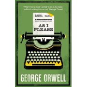 George Orwell As I Please Paperback