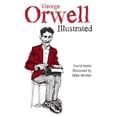 thumbnail image 1 of George Orwell Illustrated, (Paperback), 1 of 1