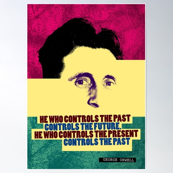 George Orwell Quote 2 Poster Wall Art, Modern Wall Decor For Living Room Bedroom, 8x12 UNFRAMED