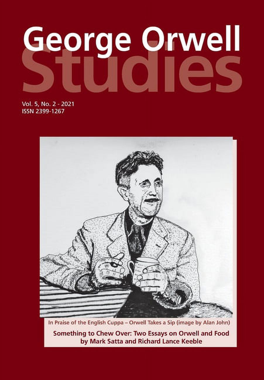 George Orwell Studies Vol.5 No.2 (Paperback) by Richard Lance Keeble, Tim Crook
