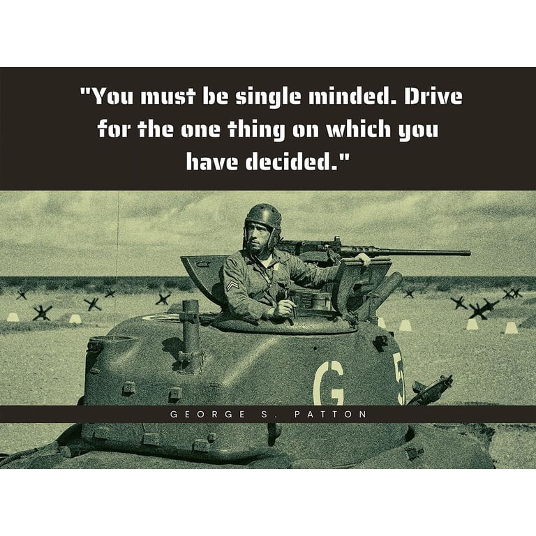 George S Patton Quotes