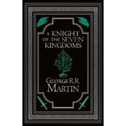 George R.R. Martin,Martin, George A Knight of the Seven Kingdoms Collector s Edit Hardcover