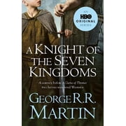 George R.R. Martin,Martin, George R.R A Knight of the Seven Kingdoms Paperback