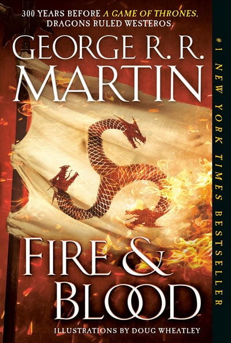 George R. R. Martin: Fire and Blood: 300 Years Before a Game of Thrones (Paperback)