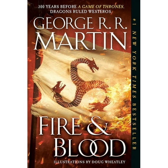 George R. R. Martin: Fire and Blood: 300 Years Before a Game of Thrones (Paperback)