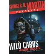George R. R. Martin Presents Wild Cards House Rules A Novel in Stories, Hardcover